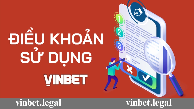 Điều khoản sử dụng Vinbet là gì?